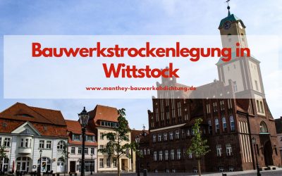 Bauwerkstrockenlegung Wittstock
